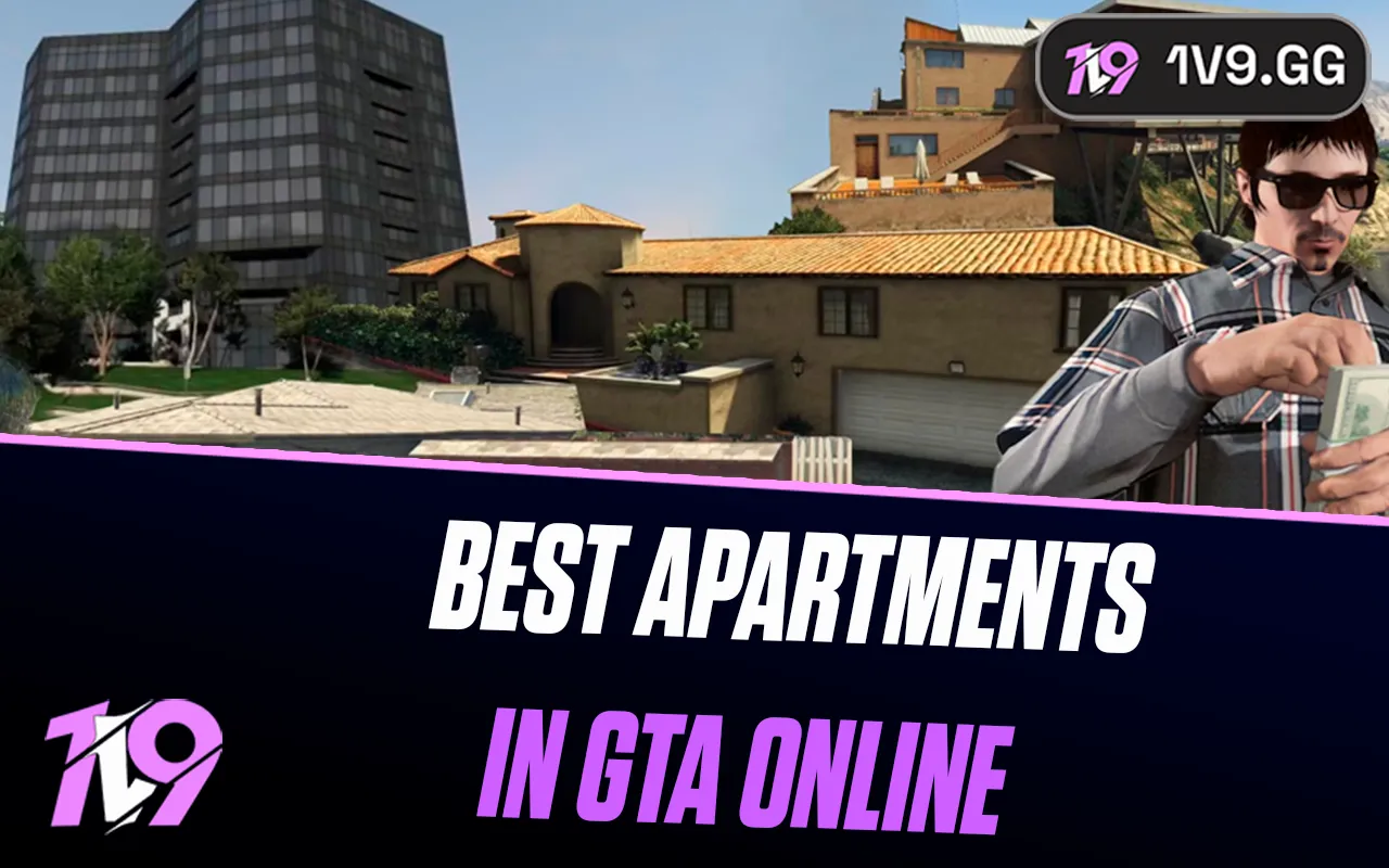 10 Best Apartments In GTA Online